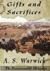 Gifts and Sacrifices by Andrew Warwick