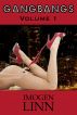 Gangbangs - Volume 1 by Imogen Linn