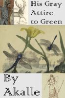 Cover for 'His Gray Attire to Green'