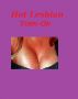 The Hot Lesbian Turn-On by Monica P