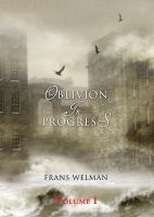 Cover for 'Oblivion in Progress- Behind Covert Level - Volume I'