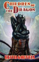 Cover for 'Children of the Dragon: A Fantasy Novel'
