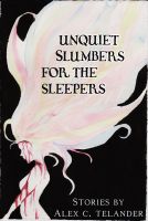 Cover for 'Unquiet Slumbers for the Sleepers'