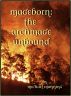 Mageborn:  The Archmage Unbound by Michael G. Manning