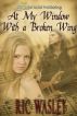 At My Window with a Broken Wing by Ric Wasley