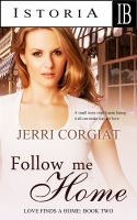 Cover for 'Follow Me Home (Love Finds A Home family saga Book Two)'