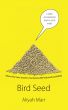 Bird Seed, a rather unconventional book on social media by Aliyah Marr