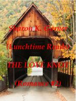 Cover for 'Lunchtime Reads: Romance 2, The Love Knot'