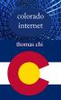 Colorado Internet by Thomas Chi