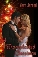 Cover for 'A Transplanted Christmas'