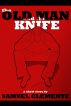 The Old Man and the Knife by Samuel Clemente