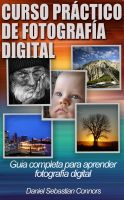 Cover for 'Curso Pr&aacute;ctico de Fotograf&iacute;a Digital'