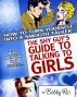 The Shy Guyâ€™s Guide to Talking to Girls: How to Turn Yourself into a Smooth Talker by Bobby  Rio