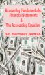 Accounting Fundamentals: Financial Statements and the Accounting Equation by Hercules Bantas