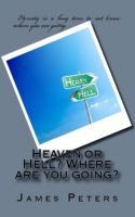 Cover for 'Heaven or Hell? The Final Judgment Day'