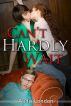 Can't Hardly Wait by Audri London