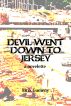 Devil Went Down To Jersey by Eirik Gumeny