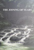 Cover for 'The Joining Of Tears'