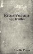 Ritus Verum - The 144 Truths by Ucadia Press