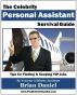 The Celebrity Personal Assistant Survival Guide by Brian Daniel