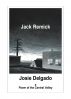 Josie Delgado: A Poem of the Central Valley by Jack Remick