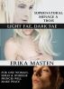 Light Fae, Dark Fae: Supernatural Menage A Trois by Erika Masten