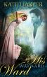 His Wayward Ward - A Regency Novella by Kate Harper