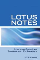 Cover for 'Lotus Notes Interview Questions, Answers and Explanations'