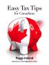 Easy Tax Tips for Canadians by Peggy Ireland