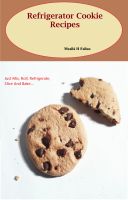 Cover for 'Refrigerator Cookie Recipes'