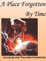 Cover for 'A Place Forgotten By Time'