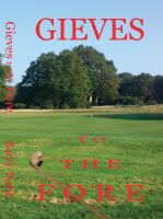 Cover for 'Gieves to the Fore'