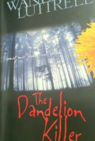 Cover for 'The Dandelion Killer'