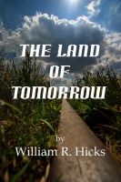 Cover for 'The Land of Tomorrow'