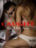 Caught In The Act by Elaine Shuel