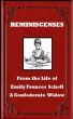 Reminiscences From the Life of Emily Frances Schell - A Confederate Widow by Emily Schell