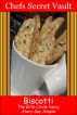 Biscotti - The Elite Circle Fancy - Every Day Simple by Chefs Secret Vault 