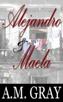 Cover for 'Alejandro & Maela'