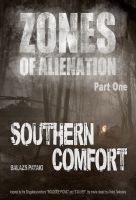 Cover for 'Zones of Alienation: Southern Comfort'