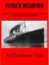 A Christmas Tale by Patrick Meservier