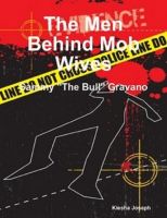 Cover for 'The Men Behind Mob Wives: Sammy "The Bull" Gravano'