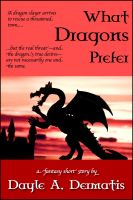 Cover for 'What Dragons Prefer'