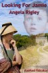 Looking For Jamie by Angela Rigley