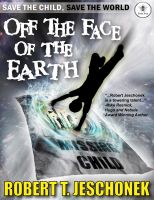 Cover for 'Off The Face Of The Earth'