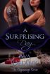 A Surprising Day: The Beginnings Trilogy, Book 3 by Ava  Delaney