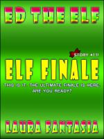 Cover for 'Elf Finale (Ed The Elf #11)'