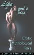 Like a God's Kiss: Erotic Mythological Tales by Circlet Press Editorial Team