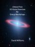 Almost Free: 20 Vision Exercises for Group Workshops by David Williams