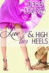 LOVE, LIES AND HIGH HEELS by DEBBY CONRAD