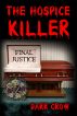 The Hospice Killer by Darr Crow
